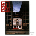 ALL WE ARE - SUNNY HILLS