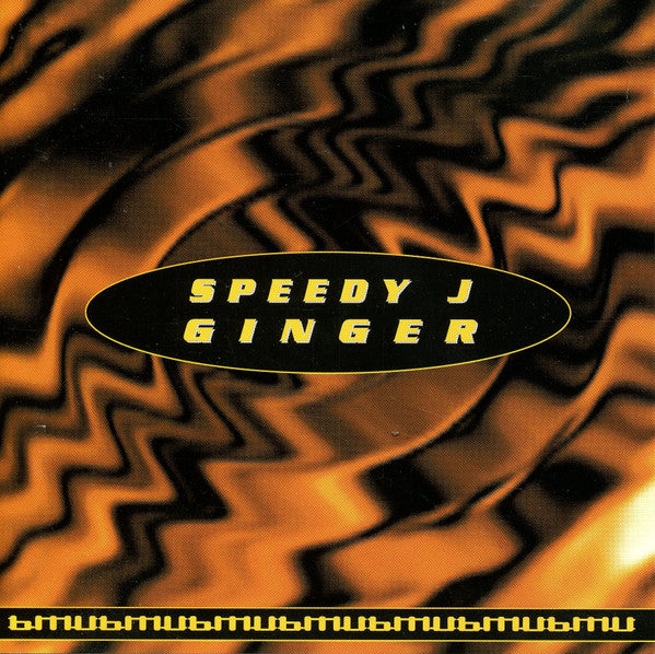 SPEEDY J - GINGER
