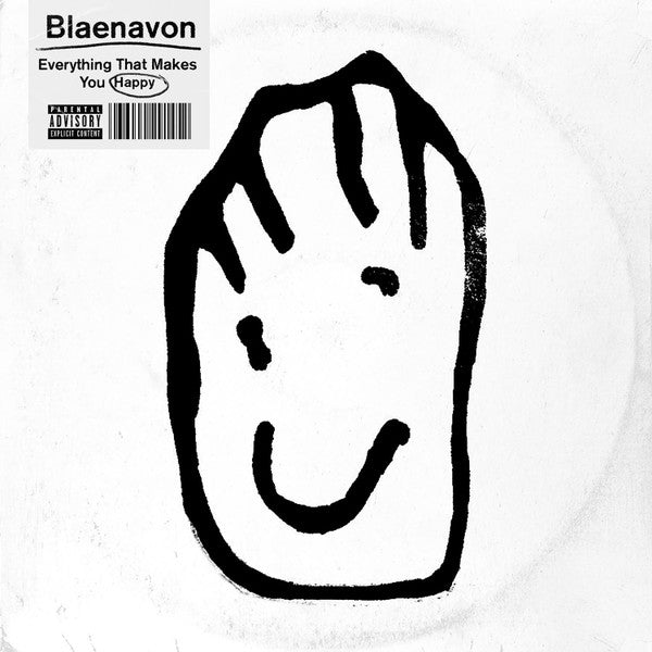 BLAENAVON - EVERYTHING THAT MAKES YOU HAPP