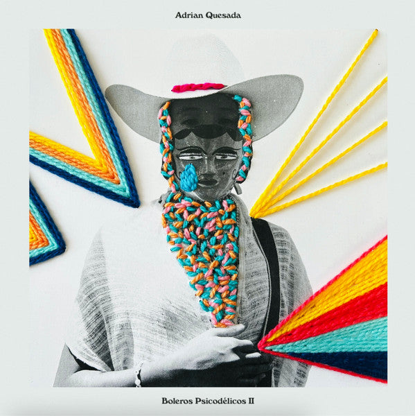 ADRIAN QUESADA - BOLEROS PSICODELICOS II