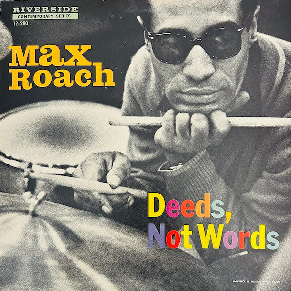 Max Roach - Deeds, Not Words