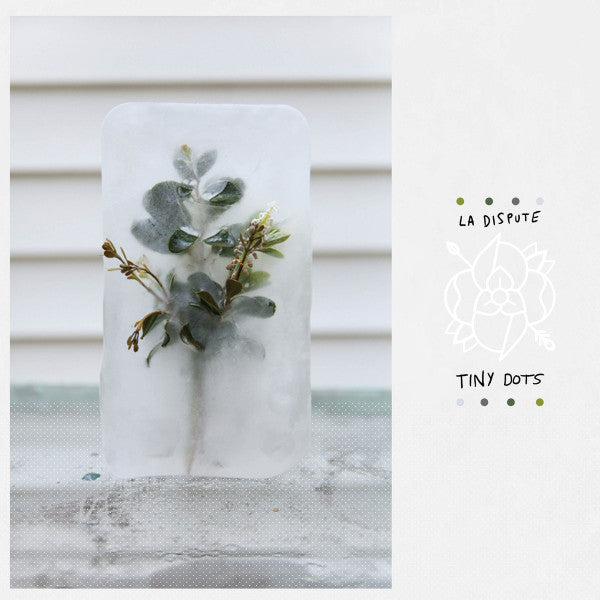 LA DISPUTE - TINY DOTS