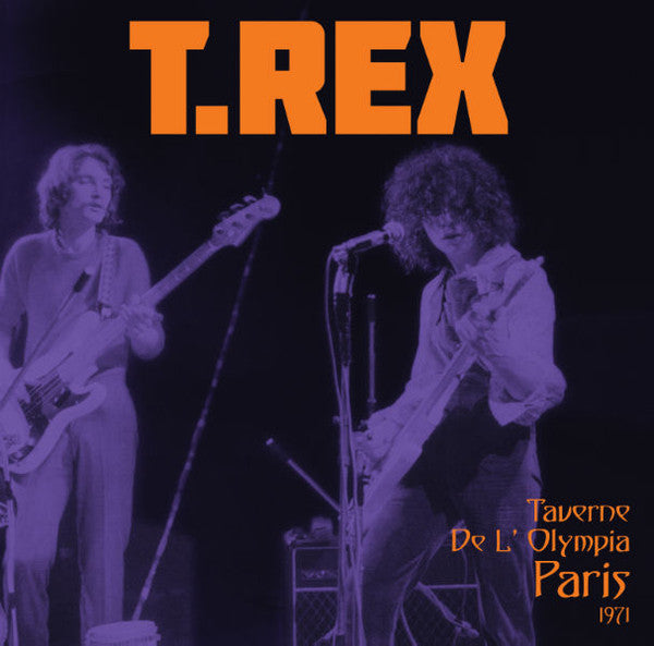 T.REX - TAVERNE DE L☐ OLYMPIA PARIS 1971