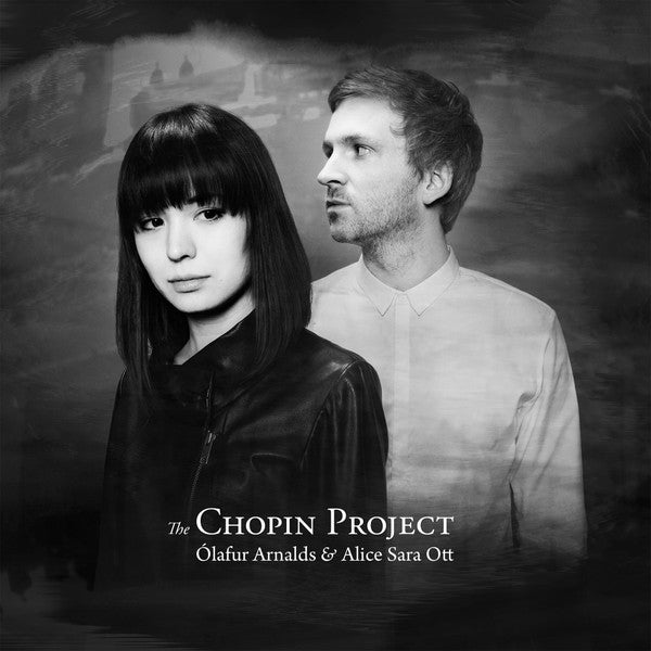 Ólafur Arnalds Alice Sara Ott - The Chopin Project