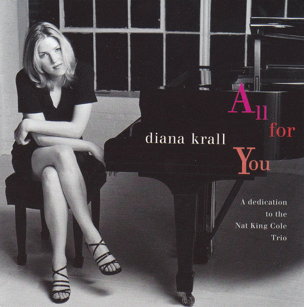 Diana Krall - All For You (A Dedication To The Nat King Cole Trio)