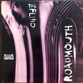 THE FLUID - ROADMOUTH