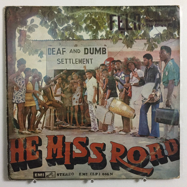 FELA KUTI - HE MISS ROAD
