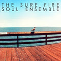 THE SURE FIRE SOUL ENSEMBLE - CITY HEIGHTS / STROLLIN' ADAMS