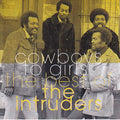 Intruders, The - Cowboys To Girls (The Best Of The Intruders)