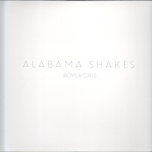 ALABAMA SHAKES - BOYS & GIRLS