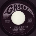 Darrow Fletcher - My Young Misery