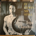 Juju Claudius - It Hurts Me Still