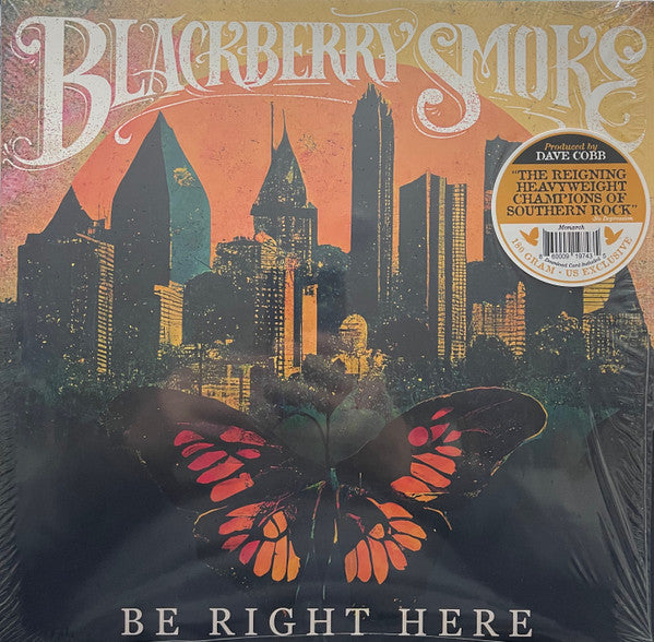 BLACKBERRY SMOKE - BE RIGHT HERE