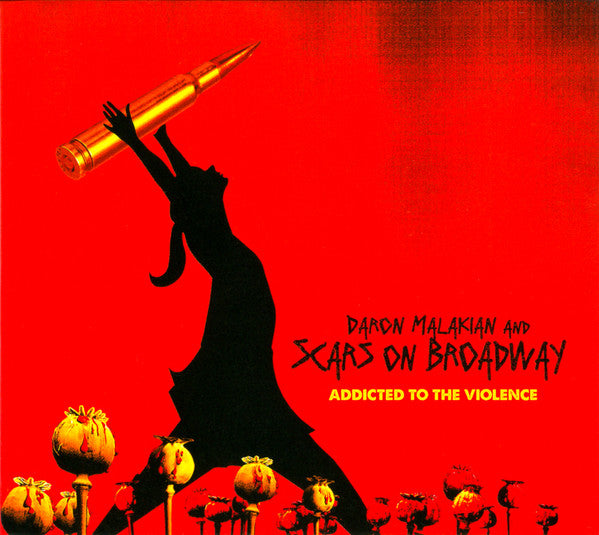 DARON MALAKIAN AND SCARS ON BROADWAY - ADDICTED TO THE VIOLENCE