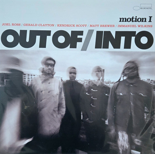 Out Of/Into Gerald Clayton Immanuel Wilkins Joel Ross Kendrick Scott Matt Brewer - Motion I