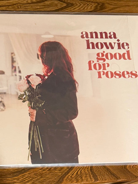 Anna Howie - Good For Roses