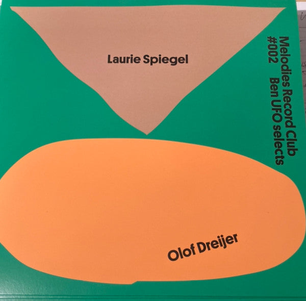 LAURIE SPIEGEL/OLOF DREIJER - Ben UFO Selects Laurie Spiegel / Olof Dreijer