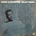 Grant Green - Green Is Beautiful