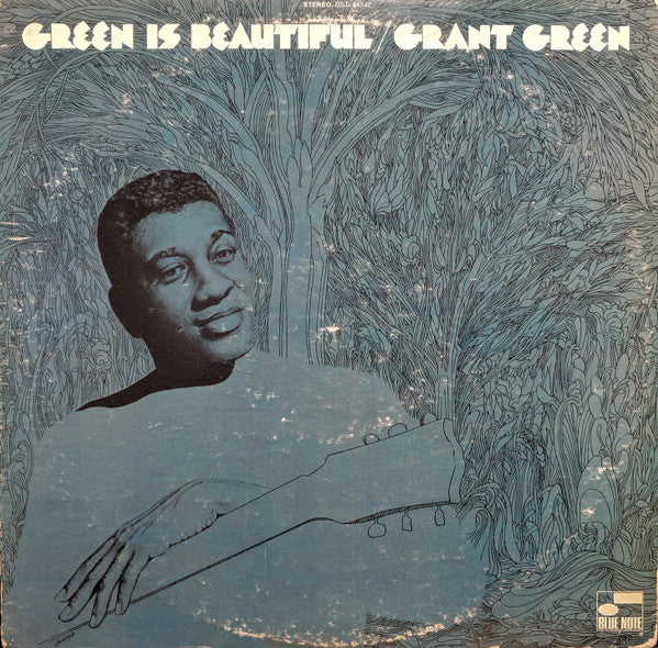 Grant Green - Green Is Beautiful