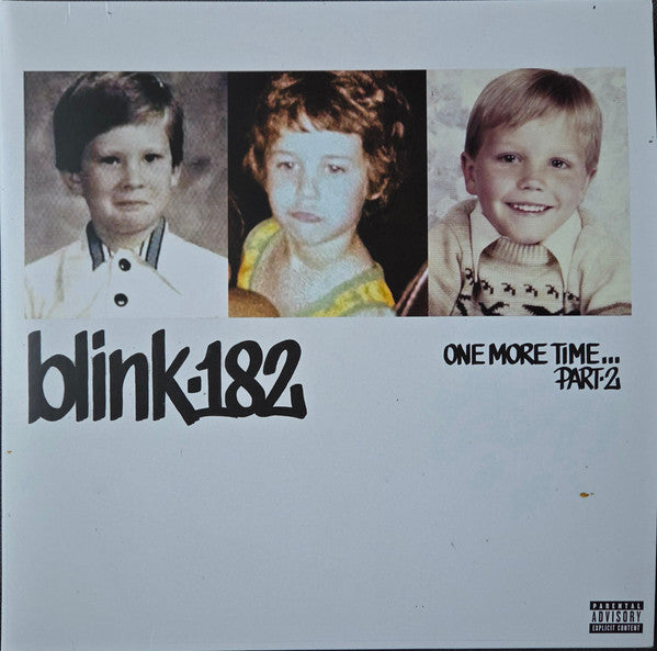 blink-182 - ONE MORE TIME... PART-2