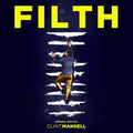CLINT MANSELL - FILTH - ORIGINAL SCORE
