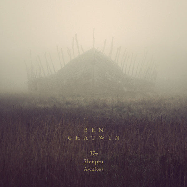 BEN CHATWIN - THE SLEEPER AWAKES