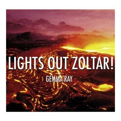 GEMMA RAY - LIGHTS OUT ZOLTAR!