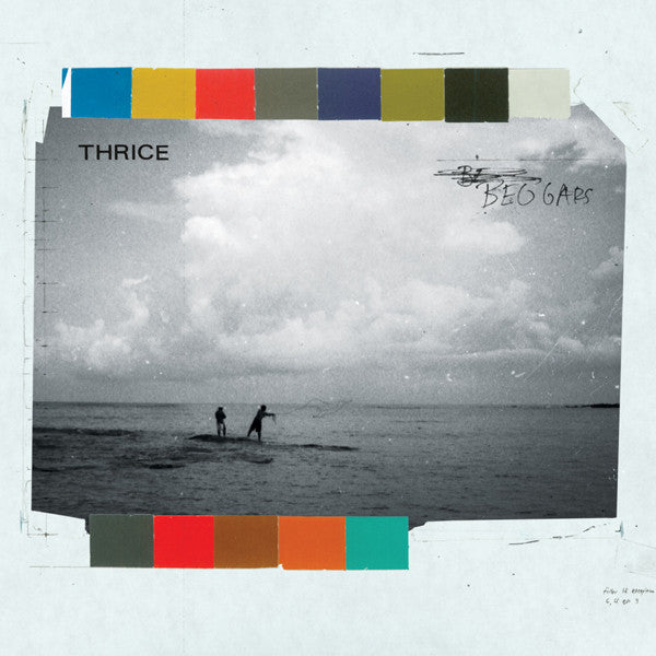 THRICE - BEGGARS