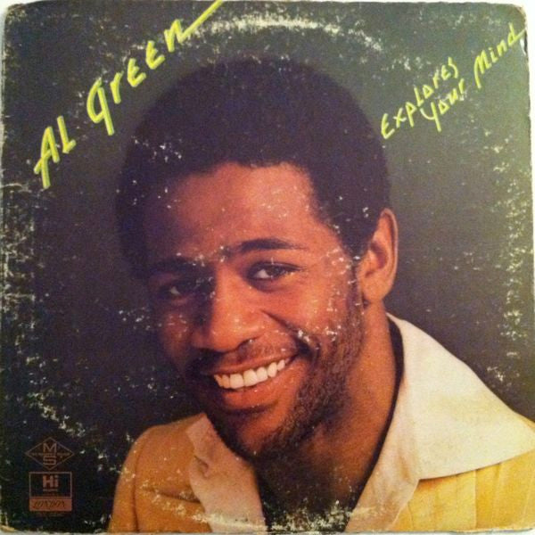AL GREEN - AL GREEN EXPLORES YOUR MIND