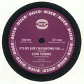 Leon Thomas - It's My Life I'm Fighting For / Shape Your Mind To Die