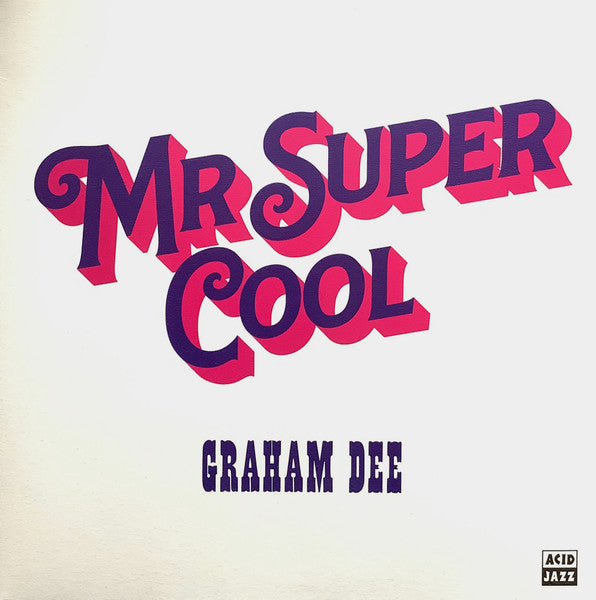 GRAHAM DEE - Mr Super Cool