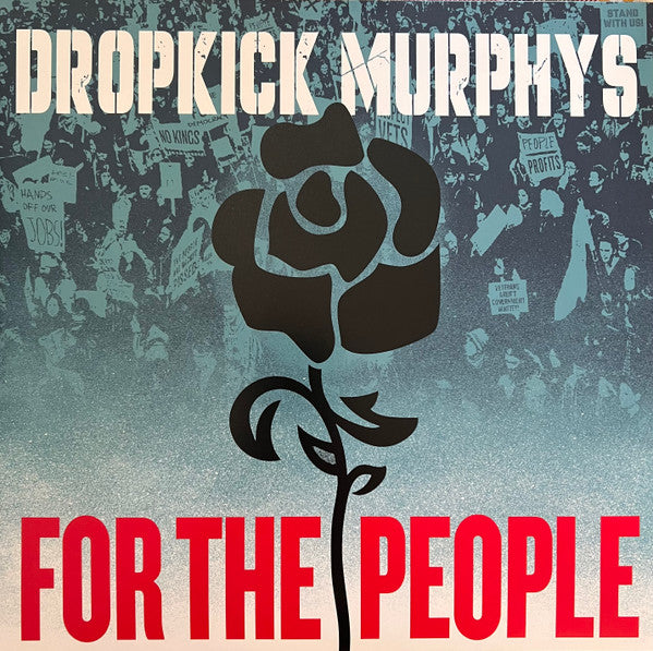 DROPKICK MURPHYS - FOR THE PEOPLE