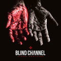 BLIND CHANNEL - BLOOD BROTHERS