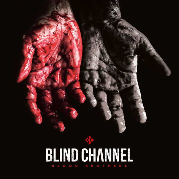 BLIND CHANNEL - BLOOD BROTHERS