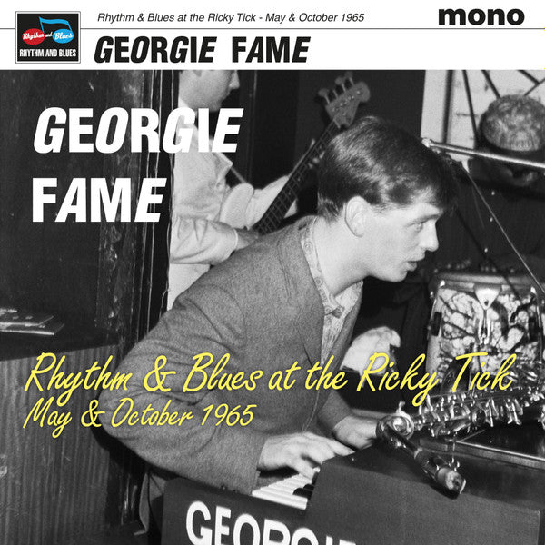 GEORGIE FAME - LIVE AT THE RICKY TICK MAY & OCTOBER 1965