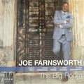 JOE FARNSWORTH - THE BIG ROOM