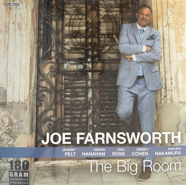JOE FARNSWORTH - THE BIG ROOM