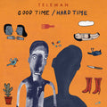 TELEMAN - GOOD TIME/HARD TIME