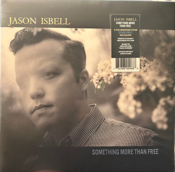 JASON ISBELL - SOMETHING MORE THAN FREE (10 YEAR ANNIVERSARY