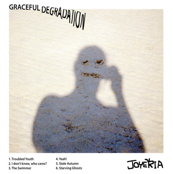 JOYERIA - GRACEFUL DEGRADATION