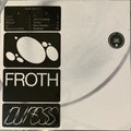 FROTH - DURESS