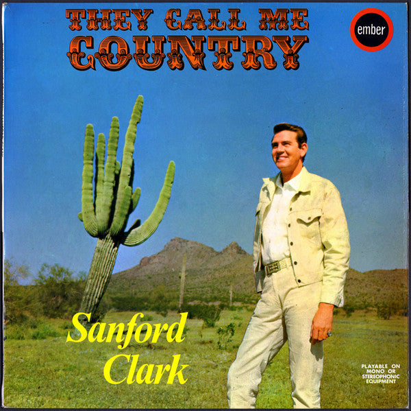 SANFORD CLARK - They Call Me Country