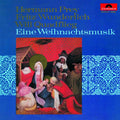 Fritz Wunderlich Hermann Prey Will Quadflieg - Eine Weihnachtsmusik