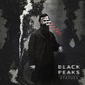 BLACK PEAKS - STATUES