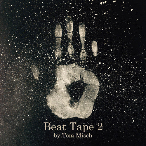 TOM MISCH - BEAT TAPE 2
