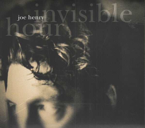 Joe Henry - Invisible Hour