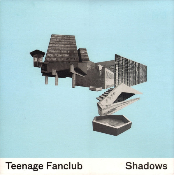 TEENAGE FANCLUB - SHADOWS