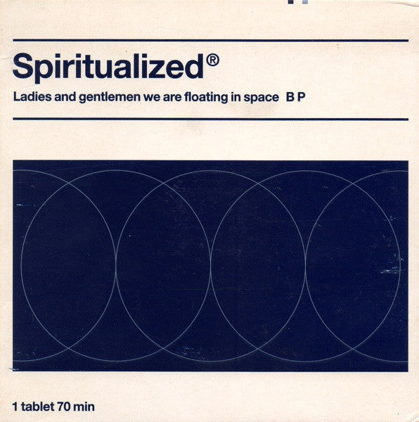 SPIRITUALIZED - LADIES AND GENTLEMEN WE ARE FLOATING IN SPACE