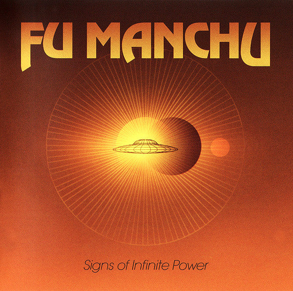 FU MANCHU - SIGNS OF INFINITE POWER