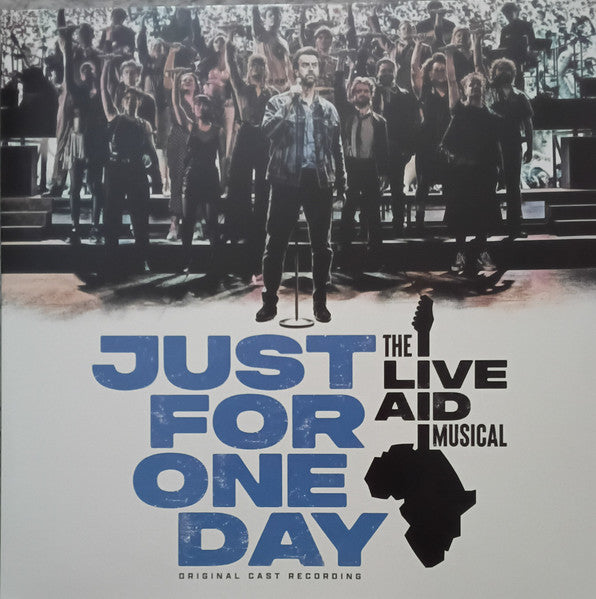The Live Aid Musical - Original Cast - Just For One Day -The Live Aid Musical (Original Cast Recording)